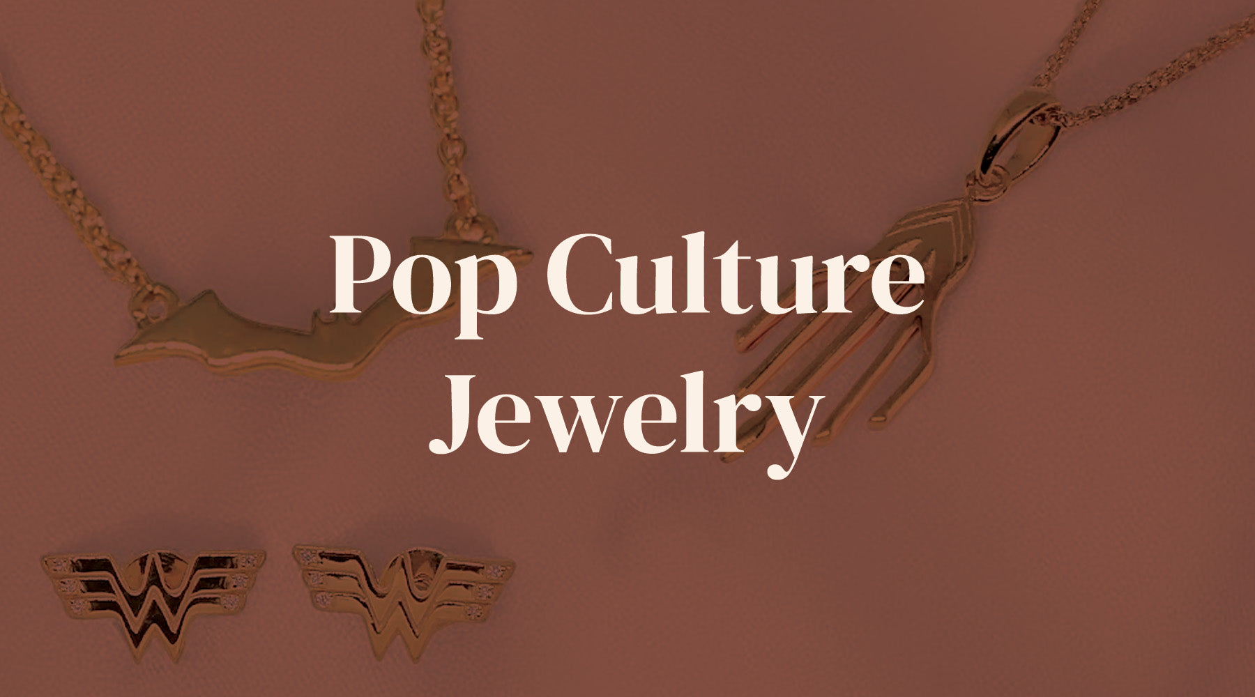 Pop Culture Jewelry: How Icons and Fandoms Shape What We Wear