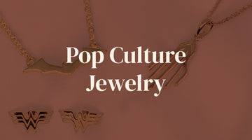 Pop Culture Jewelry: How Icons and Fandoms Shape What We Wear